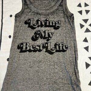 Living my Best Life Tank!